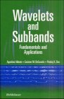 Wavelets and Subbands: Fundamentals and Applications