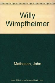 Willy Wimpfheimer (German Edition)