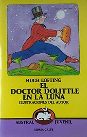 Doctor Dolittle En La Luna (Spanish Edition)