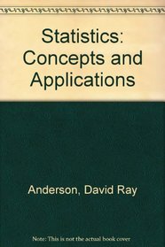 Statistics: Concepts and Appli Cations