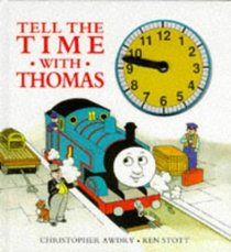Tell the Time with Thomas: A Novelty Board Book