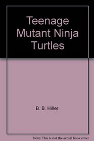 Teenage Mutant Ninja Turtles; Lean, Green and on the Screen
