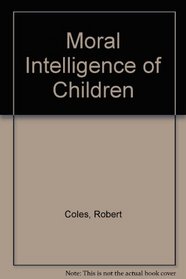 Moral Intelligence of Children