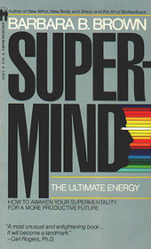 Supermind: The Ulitimate Energy
