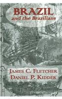 Brazil and the Brazilians (Kegan Paul Travellers Series)