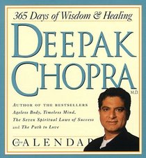Cal 99 Deepak Chopra: 365 Days of Wisdom and Healing Calendar