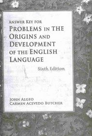 Answer Key for Problems in Origins & Development of the English Langage