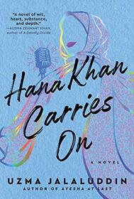 Hana Khan Carries On: A Novel