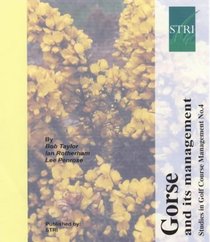 Gorse and Its Management: Studies in Golf Course Management No 4 Ecology Series (Studies in Golf Course Management)
