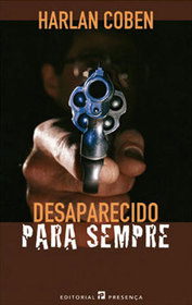 Desaparecido para Sempre (Gone for Good) (Portuguese Edition)
