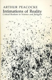 Intimations of Reality: Critical Realism in Science and Religion