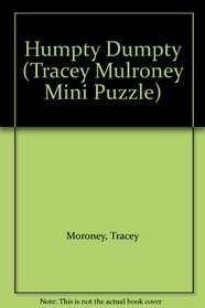 Humpty Dumpty (Tracey Mulroney Mini Puzzle)