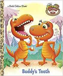 Buddy's Teeth (Dinosaur Train) (Little Golden Book)