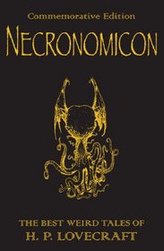 Necronomicon: The Weird Tales of H. P. Lovecraft (Gollancz S.F.)