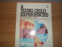 Young Child Experiences