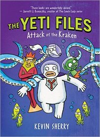 Attack of the Kraken (Yeti Files)