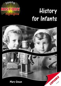 History for Infants (Highlights)