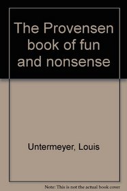 The Provensen book of fun and nonsense