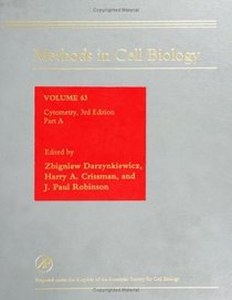 Methods in Cell Biology, Volume 63: Cytometry, Part A (Methods in Cell Biology)