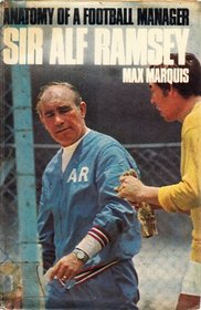 Anatomy of a Football Manager: Sir Alf Ramsey