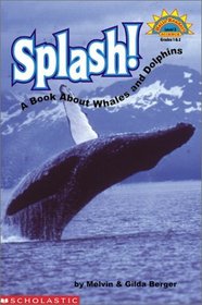 Splash! A Book About Whales and Dolphins (Hello Reader, Science L3)