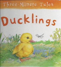 Ducklings (Three-Minute Tales)