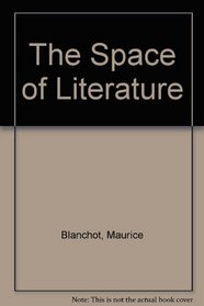 The Space of Literature: A Translation of 