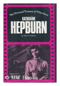 Katharine Hepburn (The Pictorial treasury of film stars)