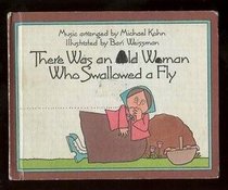 There Was an Old Woman Who Swallowed a Fly