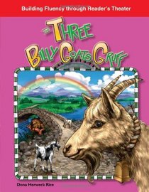The Three Billy Goats Gruff: Folk and Fairy Tales (Building Fluency Through Reader's Theater)