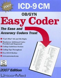 ICD-9 Cm Easy Coder Ob/Gyn 2007 Edition