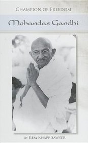 Mohandas Gandhi (Champion of Freedom)