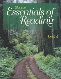 Book 5 to accompany Glencoe Essentials of Reading Series