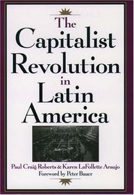 The Capitalist Revolution in Latin America