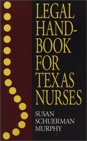 Legal Handbook for Texas Nurses