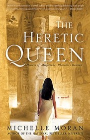 The Heretic Queen (Nefertiti, Bk 2)