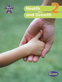 Health and Growth: Unit Pack Year 2 P3 (New Star Science)