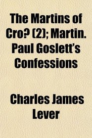 The Martins of Cro? (2); Martin. Paul Goslett's Confessions