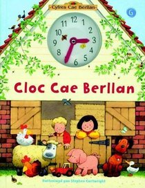 Cloc Cae Berllan (Cyfres Cae Berllan) (Welsh Edition)
