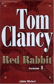 Red Rabbit, tome 1 (French Edition)