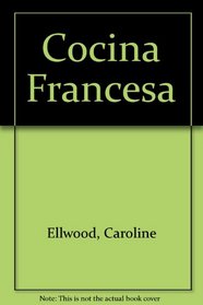 Cocina Francesa (Spanish Edition)
