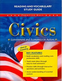 Civics, Government and Economics in Action. Reading and Vocabulary Study Guide