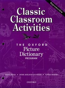 Classic Classroom Activities: The Oxford Picture Dictionary Program