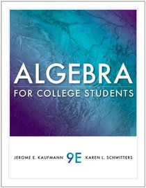 Student Workbook for Kaufmann/Schwitters' Algebra for College Students, 9th