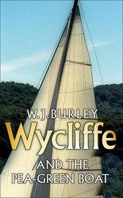 Wycliffe and the Pea-Green Boat (Wycliffe, Bk 6)