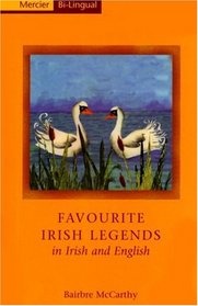Favourite Irish Legends In English & Irish