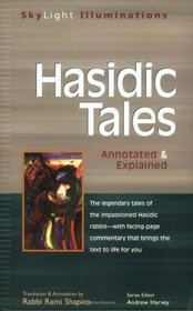 Hasidic Tales: Annotated  Explained (Skylight Illuminations)