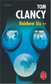 Rainbow Six, tome 2 (French Edition)