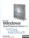 Microsoft Small Business Server 2003. Mit CD-ROM.
