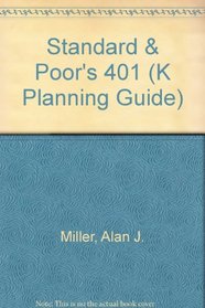 Standard  Poor's 401 (K Planning Guide)